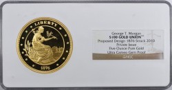 1876 (2010年鋳造) $100 ゴールドユニオン5オンス ゴールドメダル NGC Ultra Cameo GEM Proof