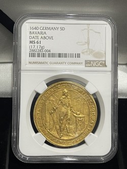 即発送 MS62が1150万円 1640年 ドイツ バイエルン マキシミリアン1世 5ダカット金貨 Date Above NGC MS61