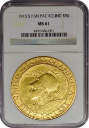 1915-S パナマ・パシフィック50ドルラウンド金貨NGC MS61