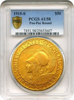 間違いなく最安値！ 1915-S年 パナマ・パシフィック $50ラウンド金貨 PCGS AU58