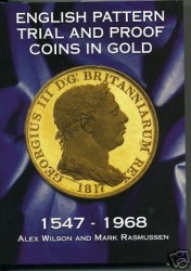 パターン・試作貨のバイブル本　ENGLISH PATTERN TRIAL AND PROOF COINS IN GOLD 1547-1968